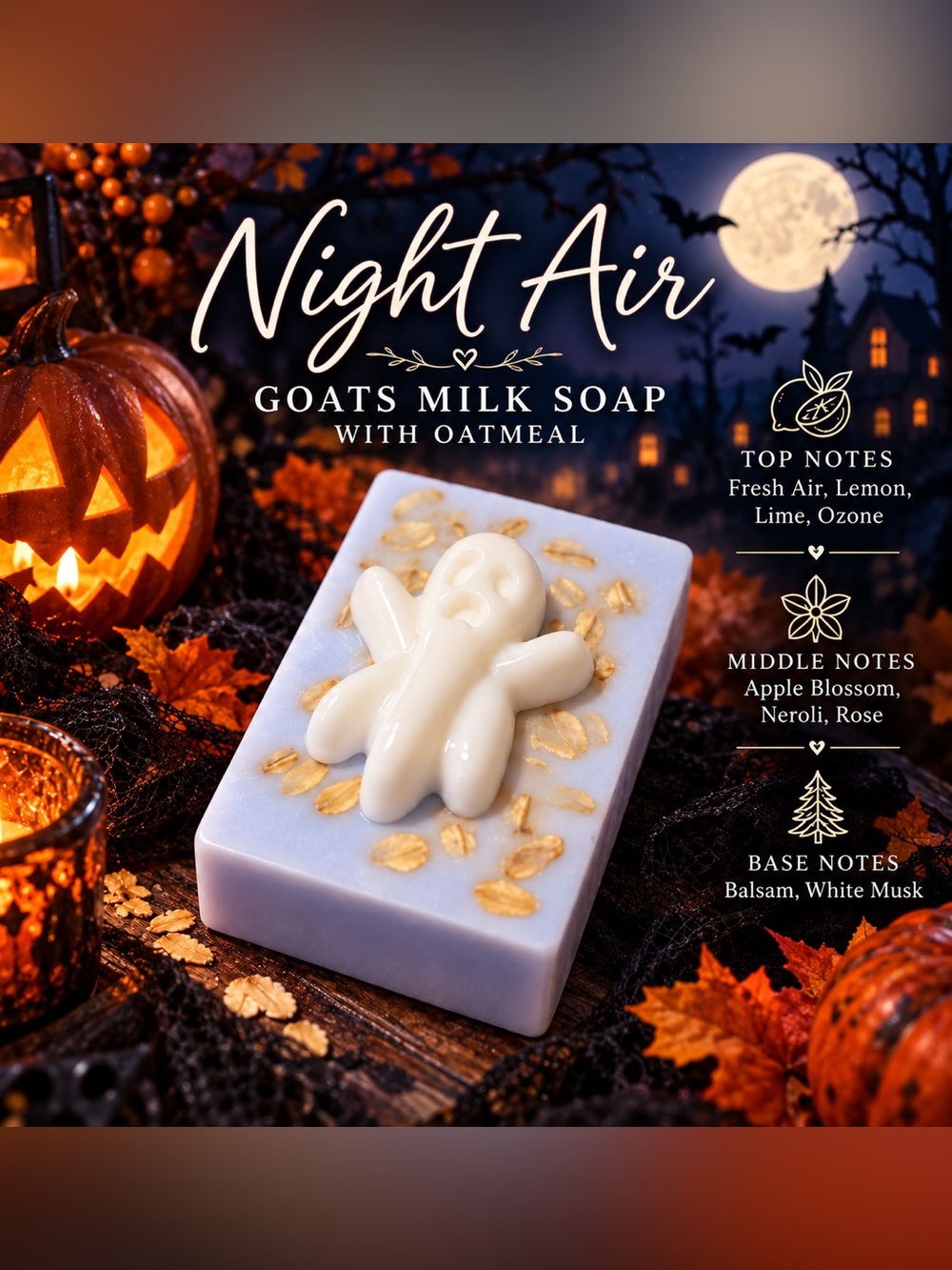Night Air Scented Goats Milk Soap w/ Oatmeal & Ghost Soap Topper